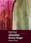 Abandon Every Hope: Essays for the Dead: Longlisted for the 2024 Stella Prize