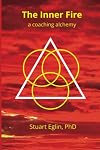 The Inner Fire: a coaching alchemy