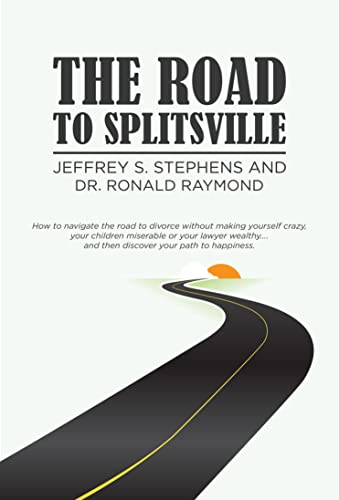 The Road to Splitsville (With: Dr. Ronald Raymond) cover