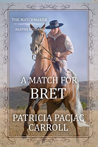 A Match for Bret (By: Patricia PacJac Carroll) cover