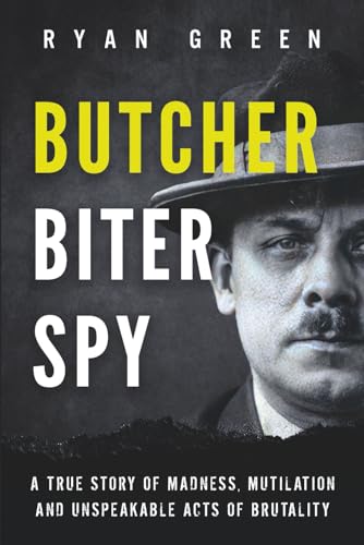 Butcher, Biter, Spy book cover