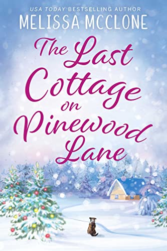 The Last Cottage on Pinewood Lane cover