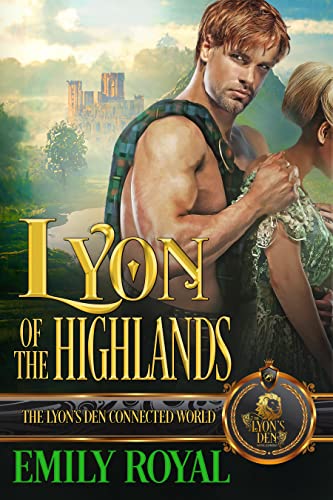 Lyon of the Highlands (By: Emily Royal) cover