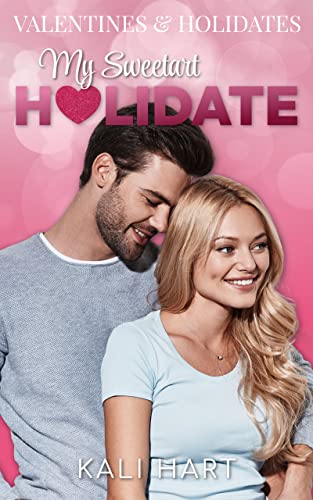 My Sweetart Holidate (By: Kali Hart) cover
