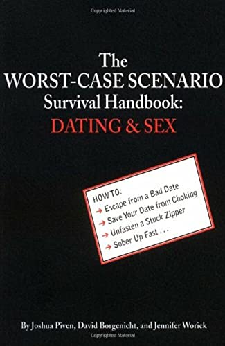 Dating and Sex (By: Jennifer Worick,David Borgenicht,Joshua Piven) cover