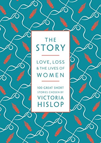 The Story: 100 Great Short Stories Written by Women book cover