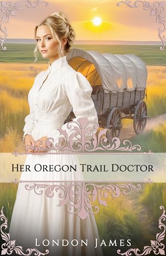 Her Oregon Trail Doctor book cover