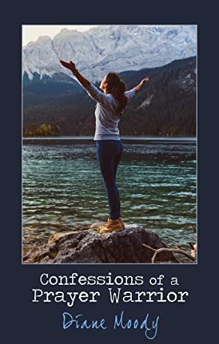 Confessions of a Prayer Warrior book cover