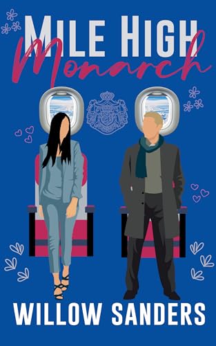 Mile High Monarch (By: Willow Sanders) cover
