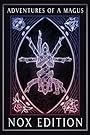 Adventures of a Magus - The Magick Companion: NOX Edition - Nox Publishing