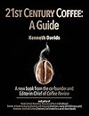 21st Century Coffee: A Guide