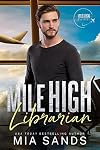 Mile High Librarian: Mile High Series