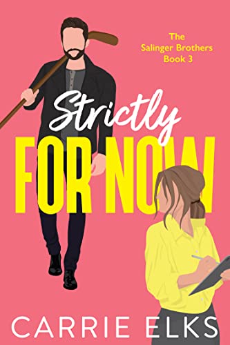 Strictly For Now book cover