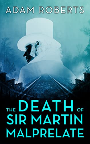 The Death of Sir Martin Malprelate book cover