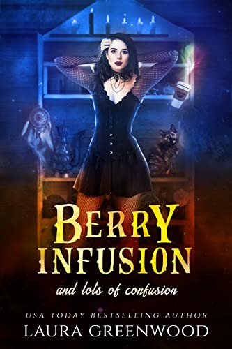 Berry Infusion And Lots Of Confusion book cover