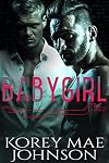 Babygirl: A Dark Mafia Billionaire Romance