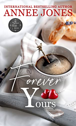 Forever Yours (By: Annee Jones) cover