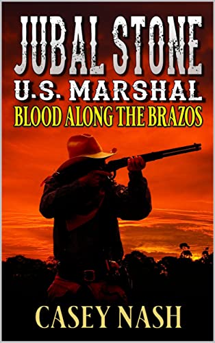 Blood Along the Brazos (By: Casey Nash) cover