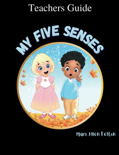 My Five Senses — Teacher's Guide