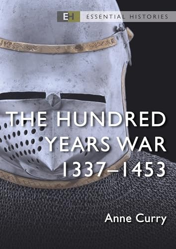 The Hundred Years War: 1337–1453 (By: Anne Curry) cover