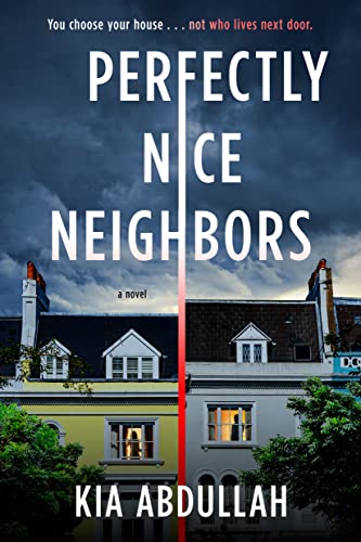Those People Next Door / Perfectly Nice Neighbors book cover