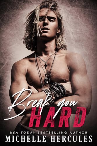 Break You Hard cover