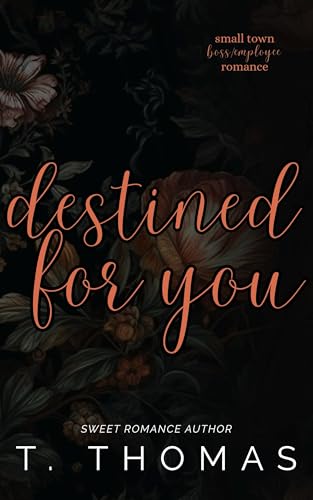 Destined For You (By: T. Thomas) cover