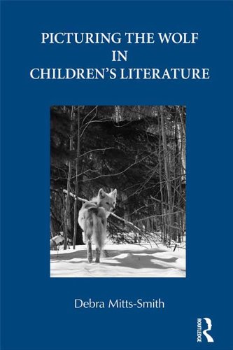 Picturing the Wolf in Children's Literature (By: Debra Mitts-Smith) cover