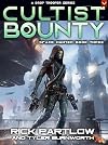 Cultist Bounty: A Military Sci-Fi Series (Space Hunter War Book 3)