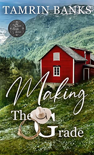 Making the Grade (By: Tamrin Banks) cover