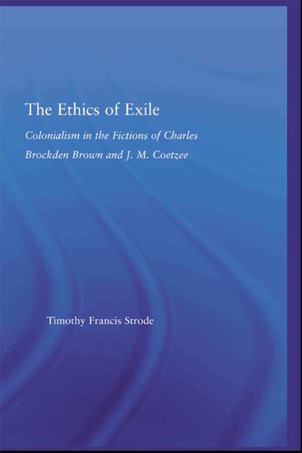 The Ethics of Exile (By: Timothy Strode) cover
