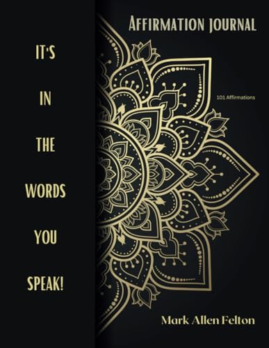 It's In The Words You Speak!