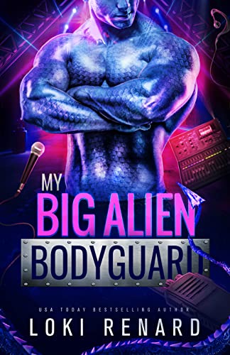 My Big Alien Bodyguard book cover