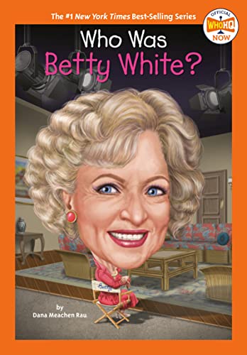 Who Was Betty White? (By: Laurie A. Conley,Dana Meachen Rau) cover