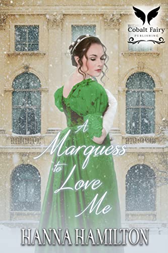 A Marquess to Love Me cover