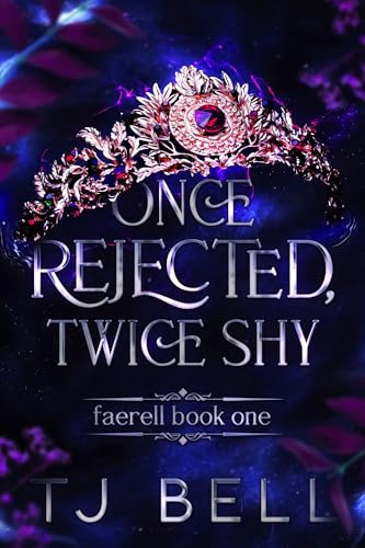 Once Rejected, Twice Shy (As:T.J. Bell) cover