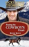 Roping the Cowboy's Heart (Rowdy Ranch Book 5)