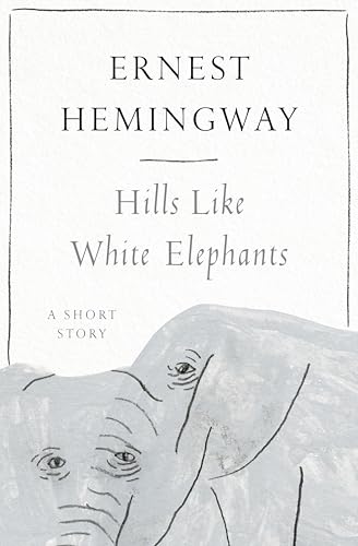 Hills Like White Elephants book cover
