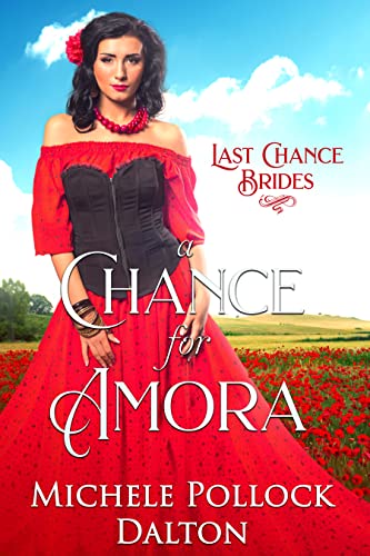 A Chance for Amora (By: Michele Pollock Dalton) cover