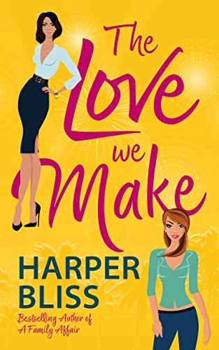The Love We Make book cover