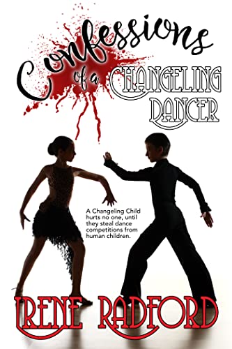 Confessions of a Changeling Dancer book cover