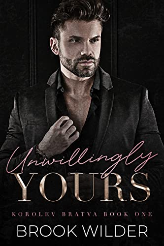 Unwillingly Yours cover