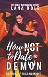 How Not to Date a Demon