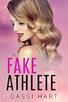 Fake Athlete (Seeing Double Twin Sister Series Book 1)