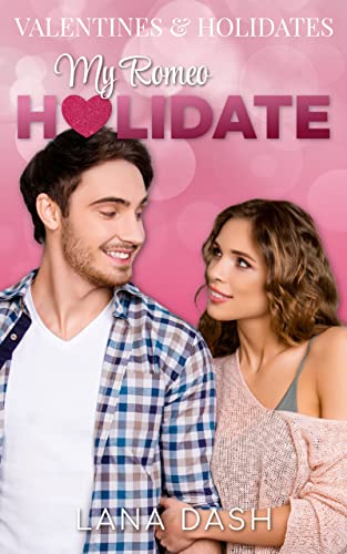 My Romeo Holidate (By: Lana Dash) cover