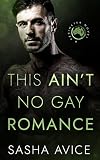 This Ain't No Gay Romance