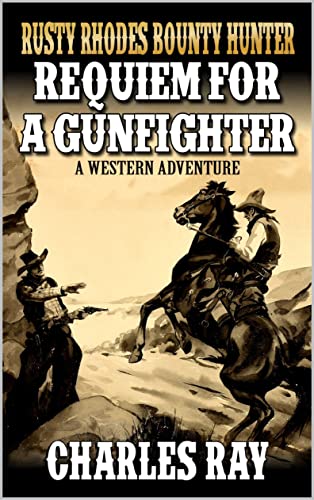 Requiem For A Gunfighter book cover