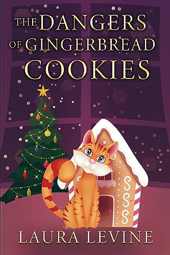 The Dangers of Gingerbread Cookies book cover
