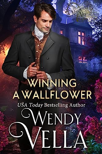 Winning A Wallflower (By: Wendy Vella) cover
