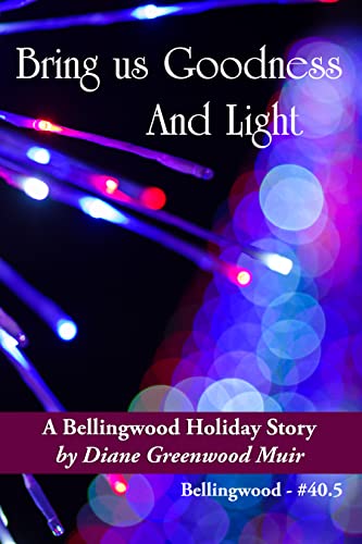 Bring Us Goodness and Light book cover